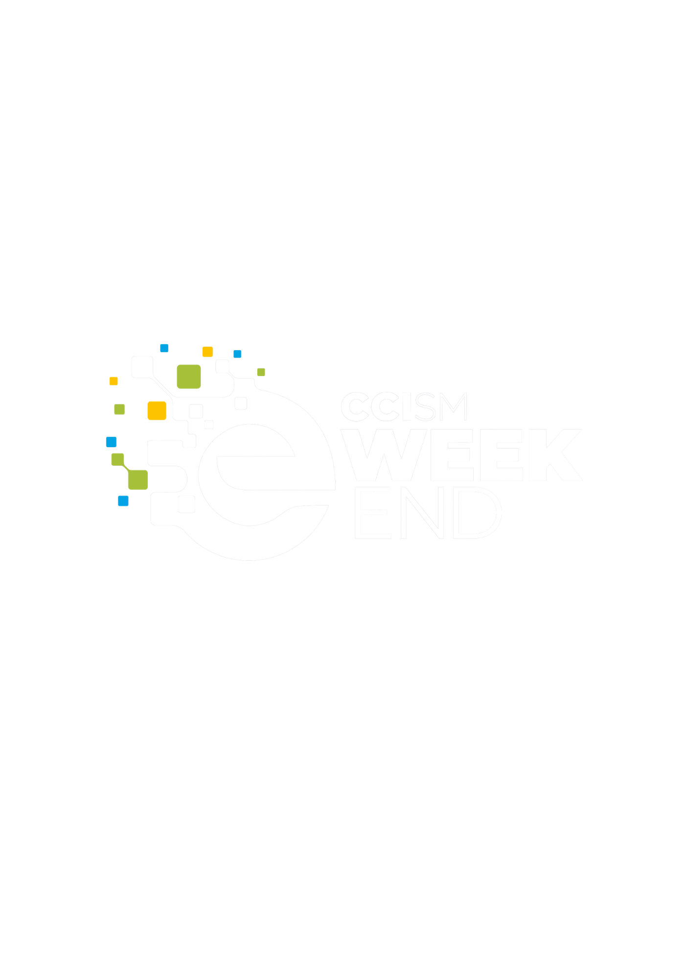 CCISM E-WEEKEND